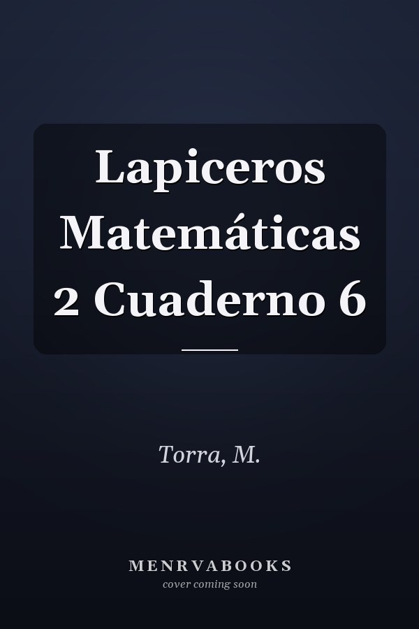 Lapiceros Matemáticas 2 Cuaderno 6