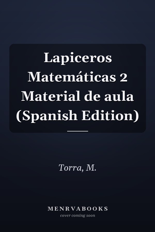 Lapiceros Matemáticas 2 Material de aula (Spanish Edition)