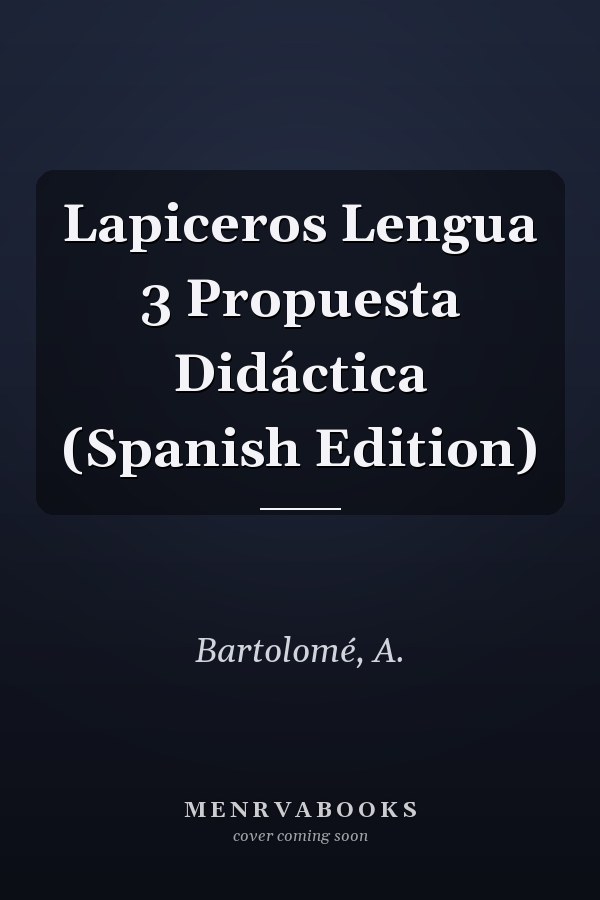 Lapiceros Lengua 3 Propuesta Didáctica (Spanish Edition)