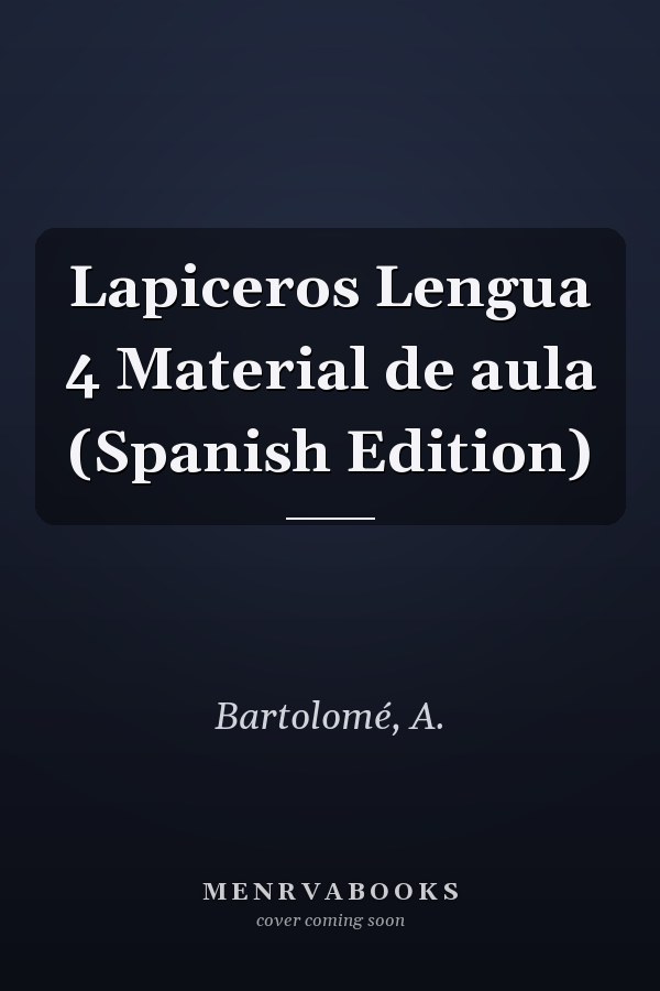 Lapiceros Lengua 4 Material de aula (Spanish Edition)