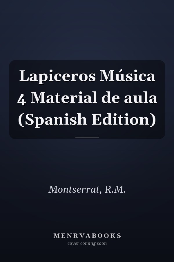 Lapiceros Música 4 Material de aula (Spanish Edition)