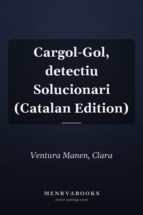 Cargol-Gol, detectiu Solucionari (Catalan Edition)