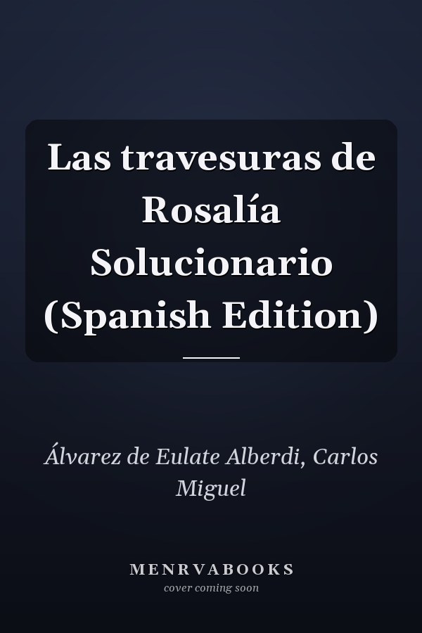 Las travesuras de Rosalía Solucionario (Spanish Edition)