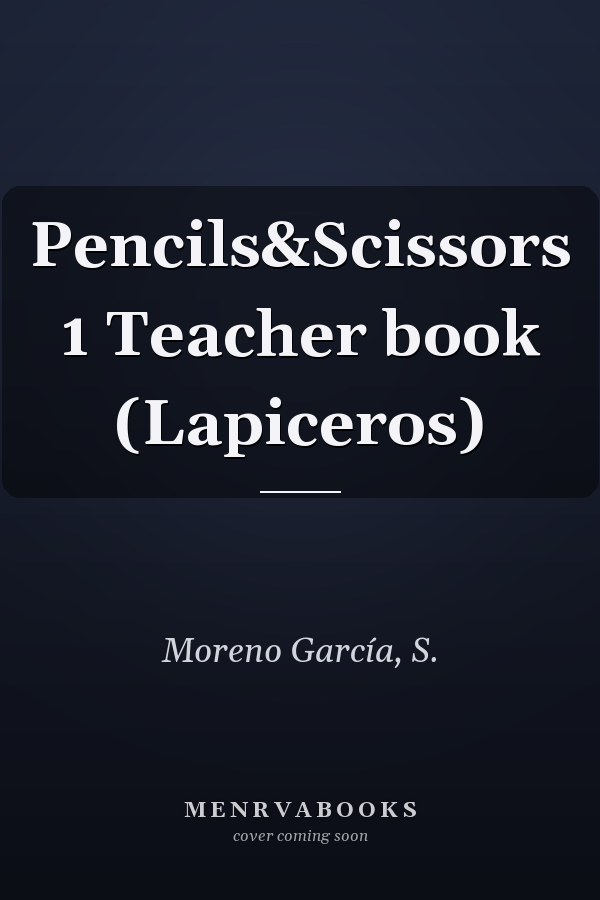 Pencils&Scissors 1 Teacher book (Lapiceros)