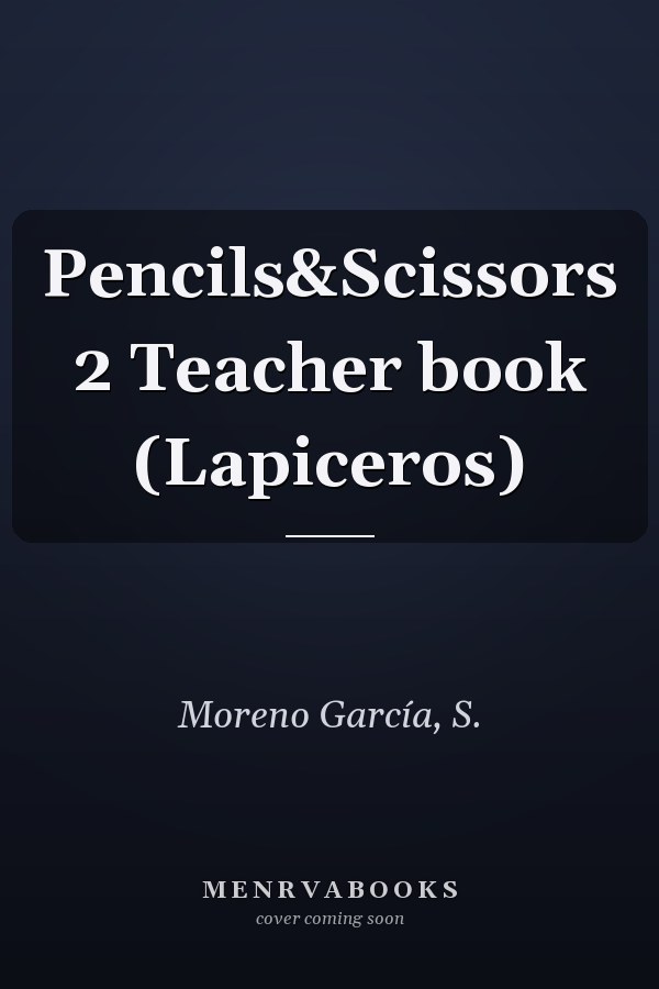 Pencils&Scissors 2 Teacher book (Lapiceros)