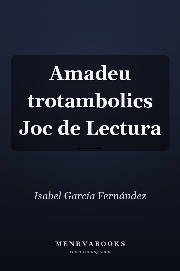 Amadeu trotambolics Joc de Lectura