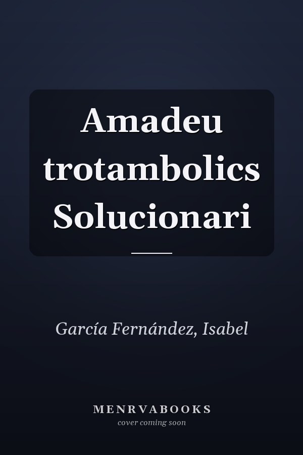 Amadeu trotambolics Solucionari