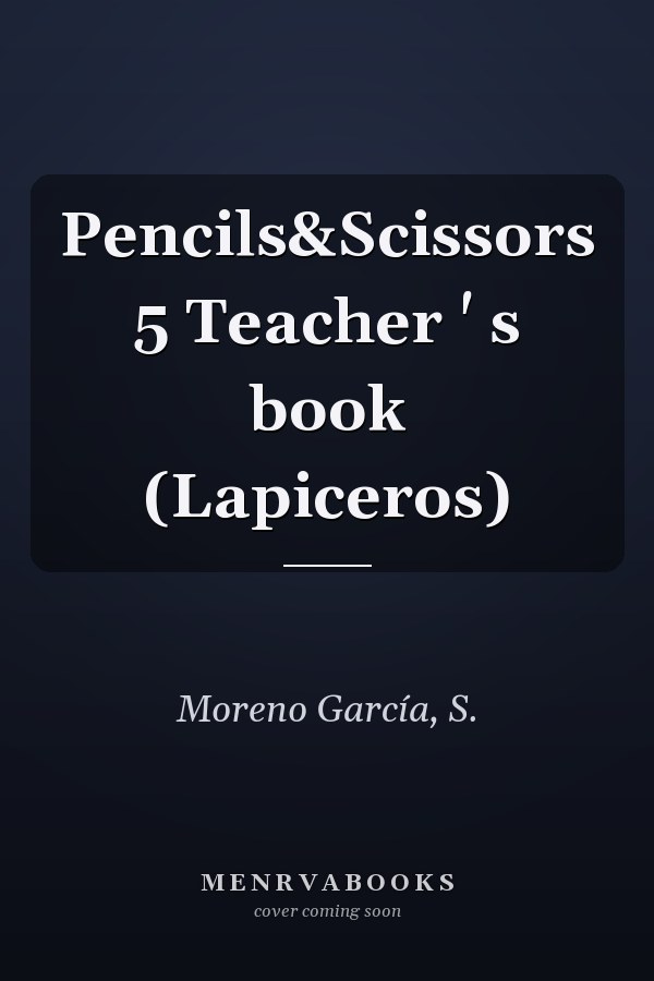 Pencils&Scissors 5 Teacher ' s book (Lapiceros)