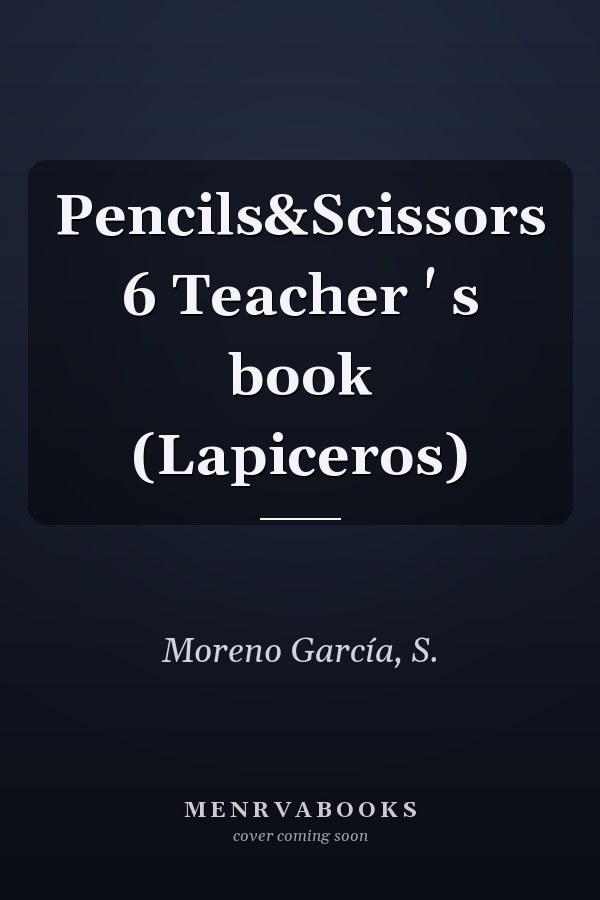 Pencils&Scissors 6 Teacher ' s book (Lapiceros)