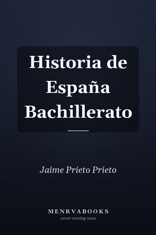 Historia de España Bachillerato