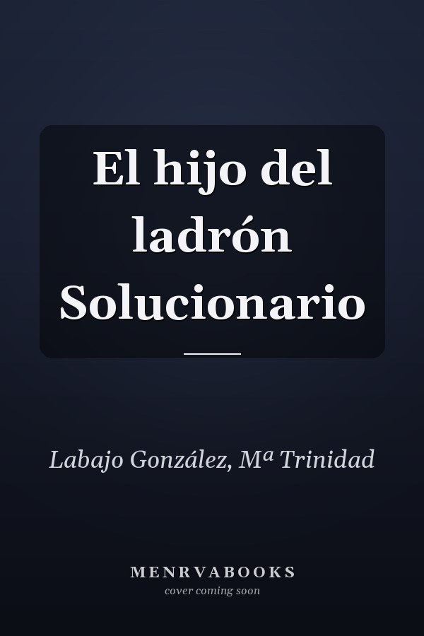 El hijo del ladrón Solucionario