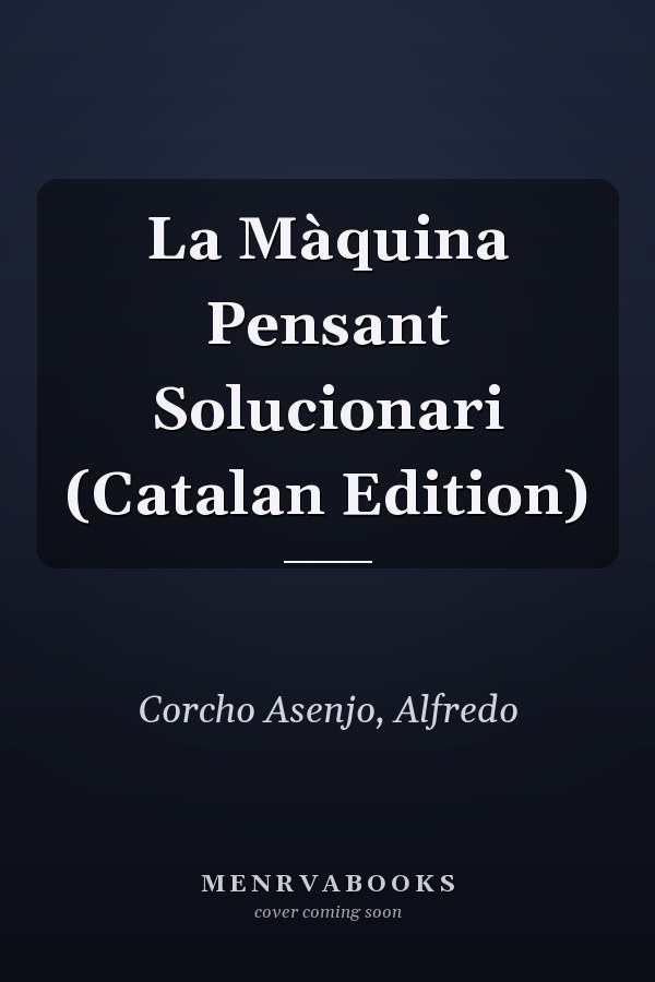 La Màquina Pensant Solucionari (Catalan Edition)