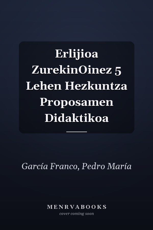 Erlijioa ZurekinOinez 5 Lehen Hezkuntza Proposamen Didaktikoa