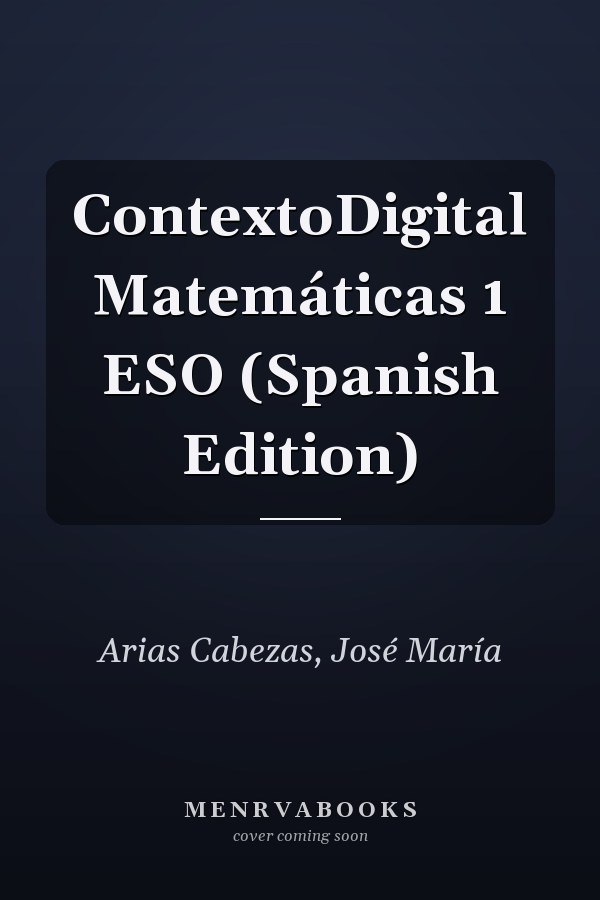ContextoDigital Matemáticas 1 ESO (Spanish Edition)