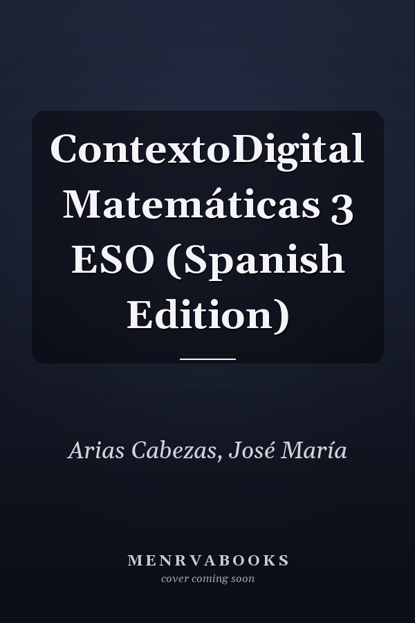 ContextoDigital Matemáticas 3 ESO (Spanish Edition)
