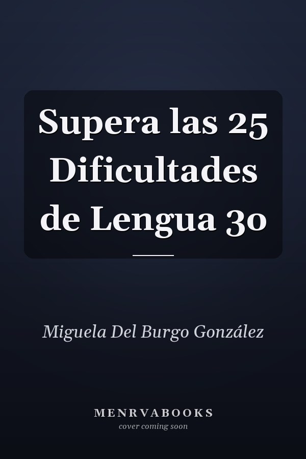 Supera las 25 Dificultades de Lengua 3o