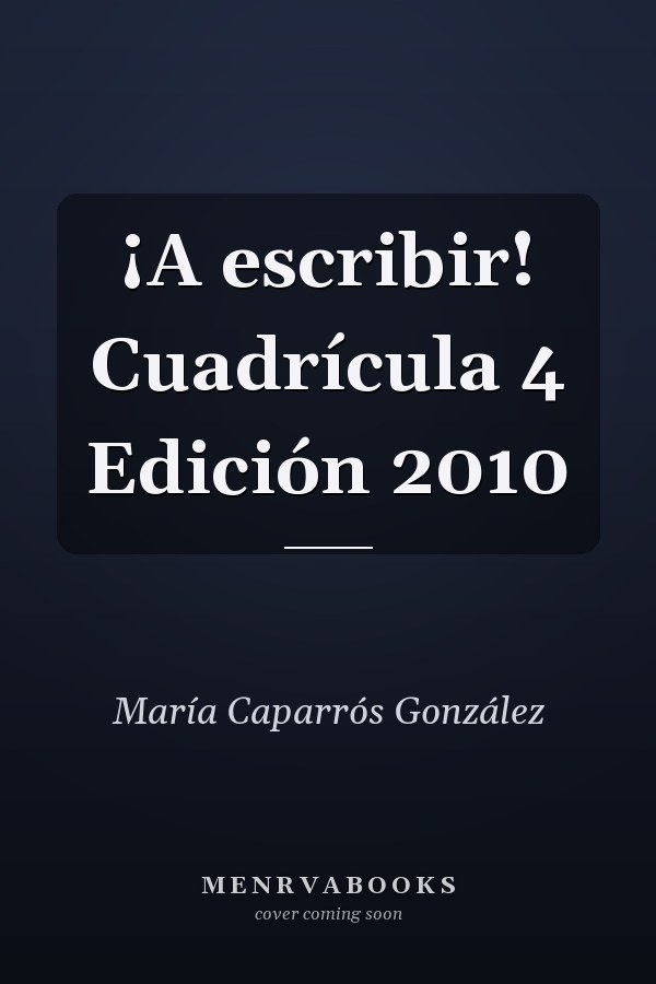 ¡A escribir! Cuadrícula 4 Edición 2010