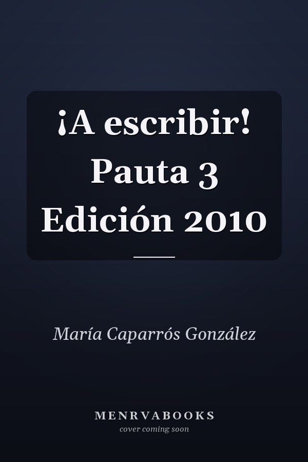 ¡A escribir! Pauta 3 Edición 2010