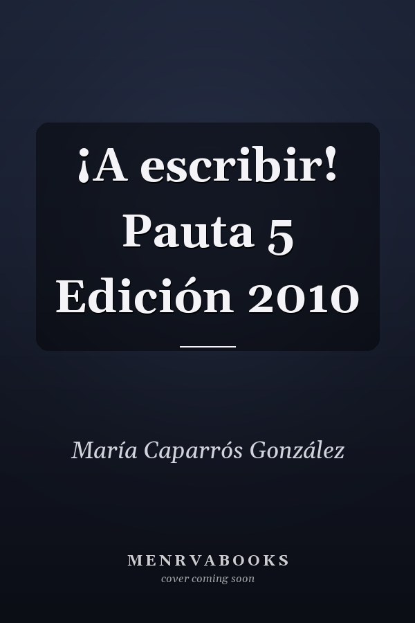 ¡A escribir! Pauta 5 Edición 2010