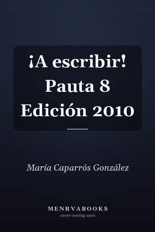 ¡A escribir! Pauta 8 Edición 2010