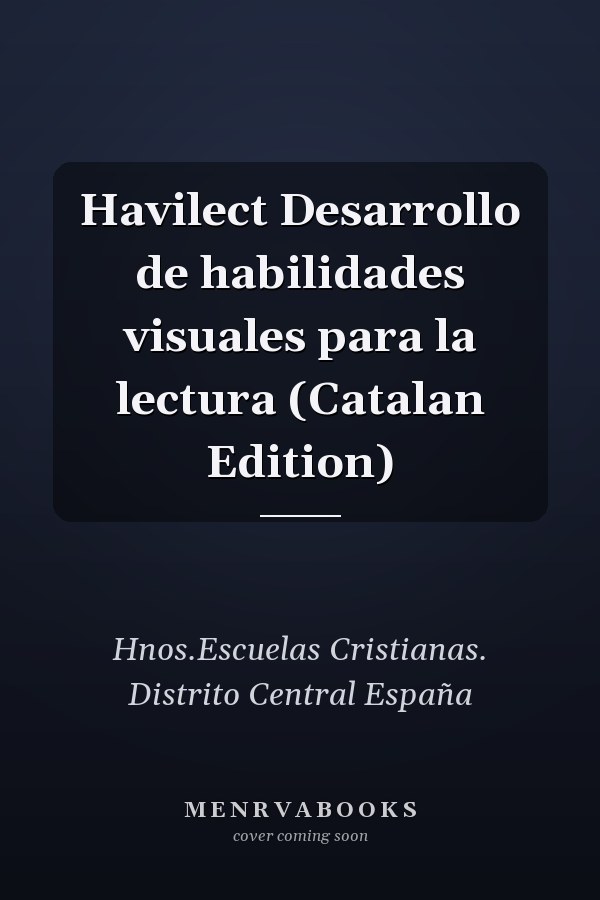 Havilect Desarrollo de habilidades visuales para la lectura (Catalan Edition)