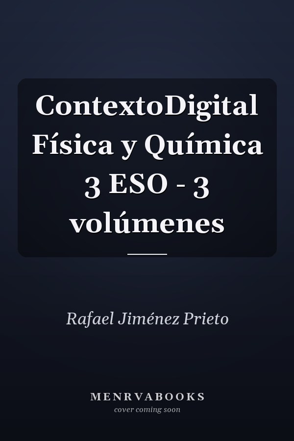 ContextoDigital Física y Química 3 ESO - 3 volúmenes