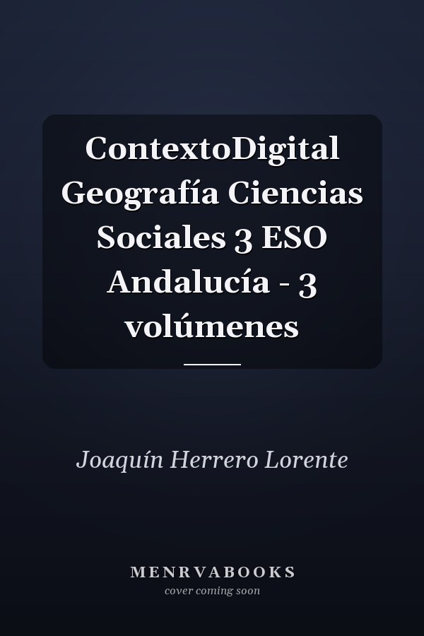 ContextoDigital Geografía Ciencias Sociales 3 ESO Andalucía - 3 volúmenes