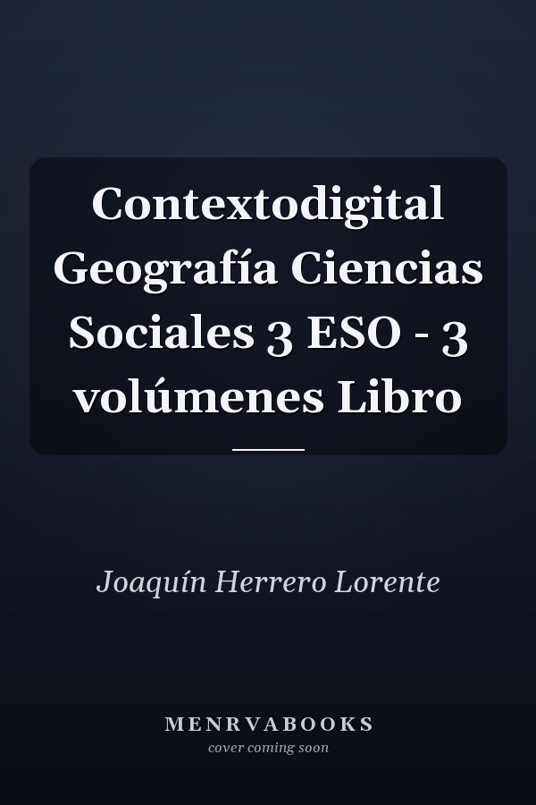Contextodigital Geografía Ciencias Sociales 3 ESO - 3 volúmenes Libro