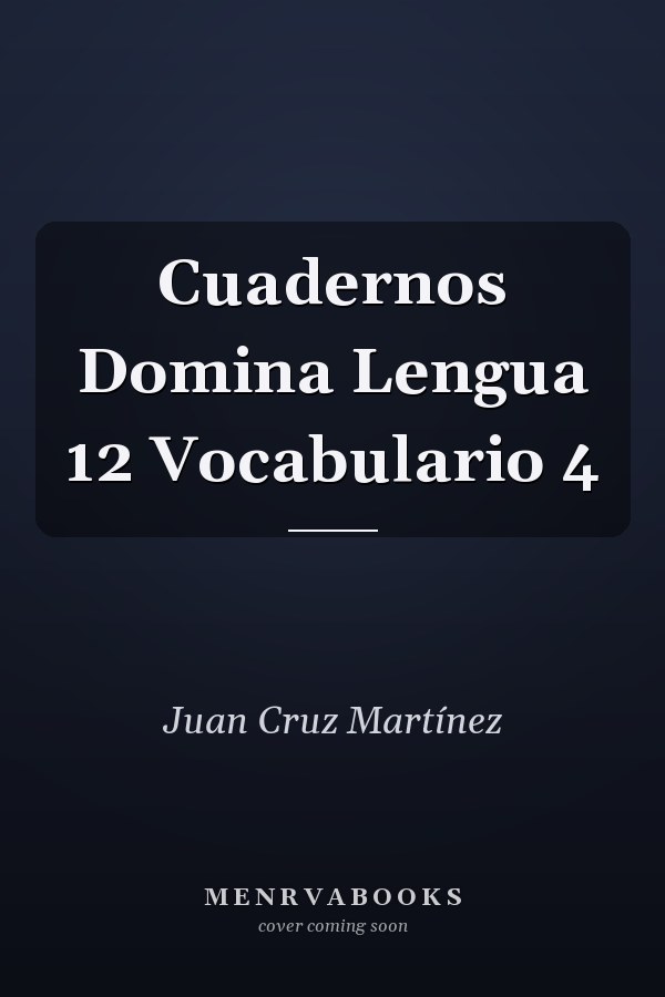 Cuadernos Domina Lengua 12 Vocabulario 4