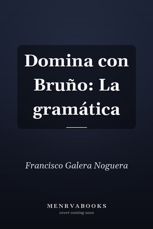 Domina con Bruño: La gramática