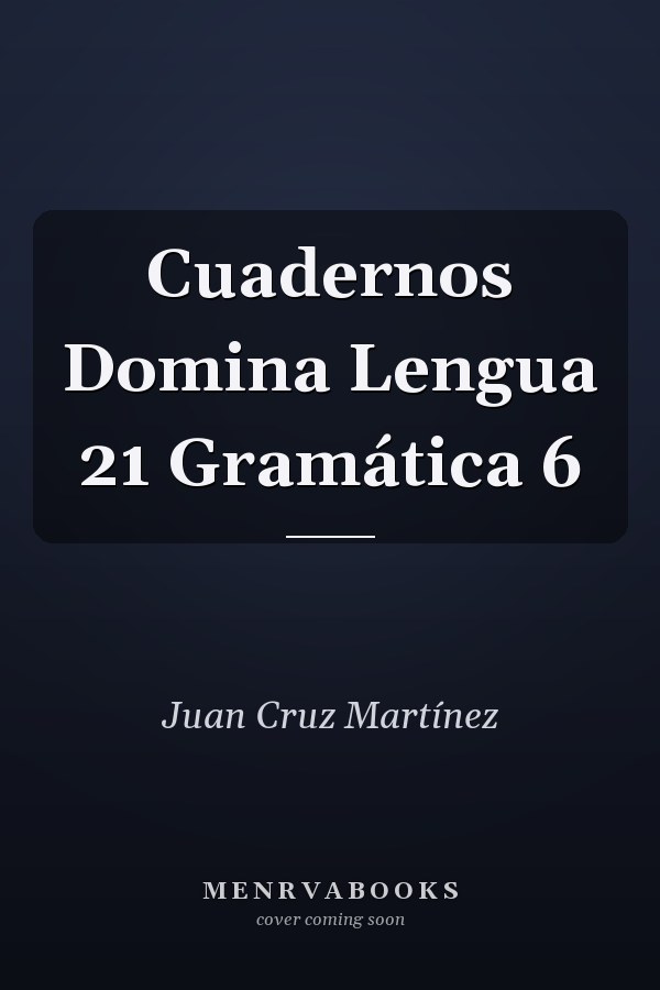 Cuadernos Domina Lengua 21 Gramática 6