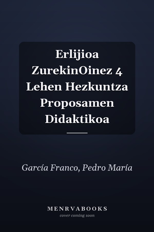 Erlijioa ZurekinOinez 4 Lehen Hezkuntza Proposamen Didaktikoa