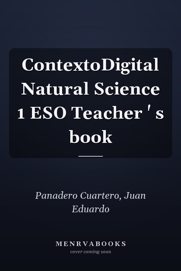 ContextoDigital Natural Science 1 ESO Teacher ' s book