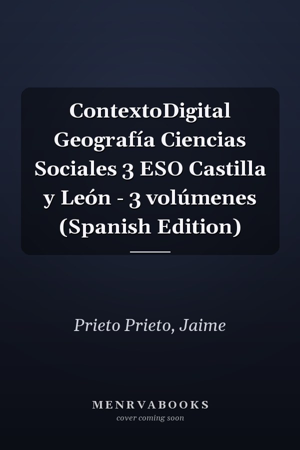 ContextoDigital Geografía Ciencias Sociales 3 ESO Castilla y León - 3 volúmenes (Spanish Edition)