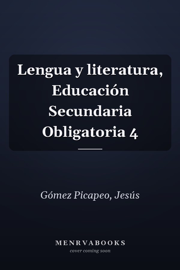 Lengua y literatura, Educación Secundaria Obligatoria 4