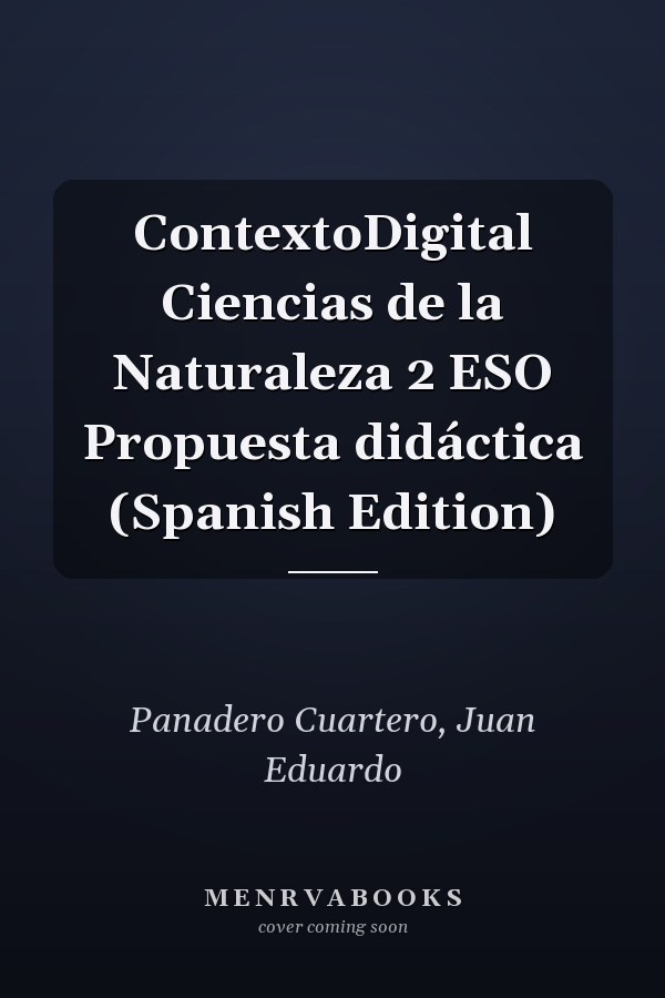 ContextoDigital Ciencias de la Naturaleza 2 ESO Propuesta didáctica (Spanish Edition)