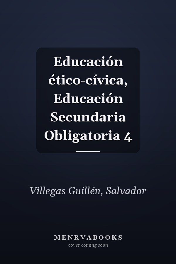 Educación ético-cívica, Educación Secundaria Obligatoria 4