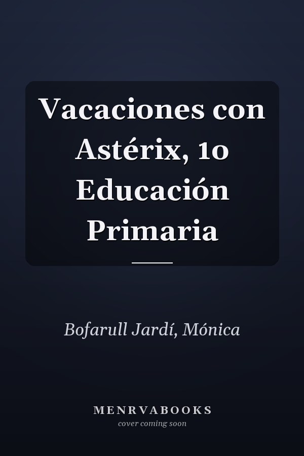 Vacaciones con Astérix, 1o Educación Primaria