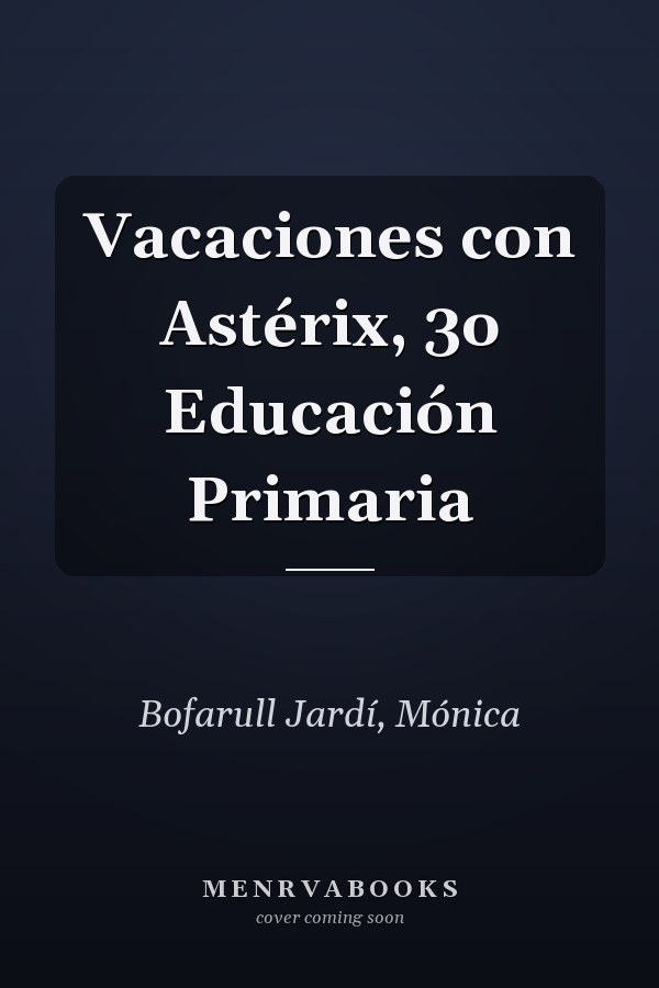 Vacaciones con Astérix, 3o Educación Primaria