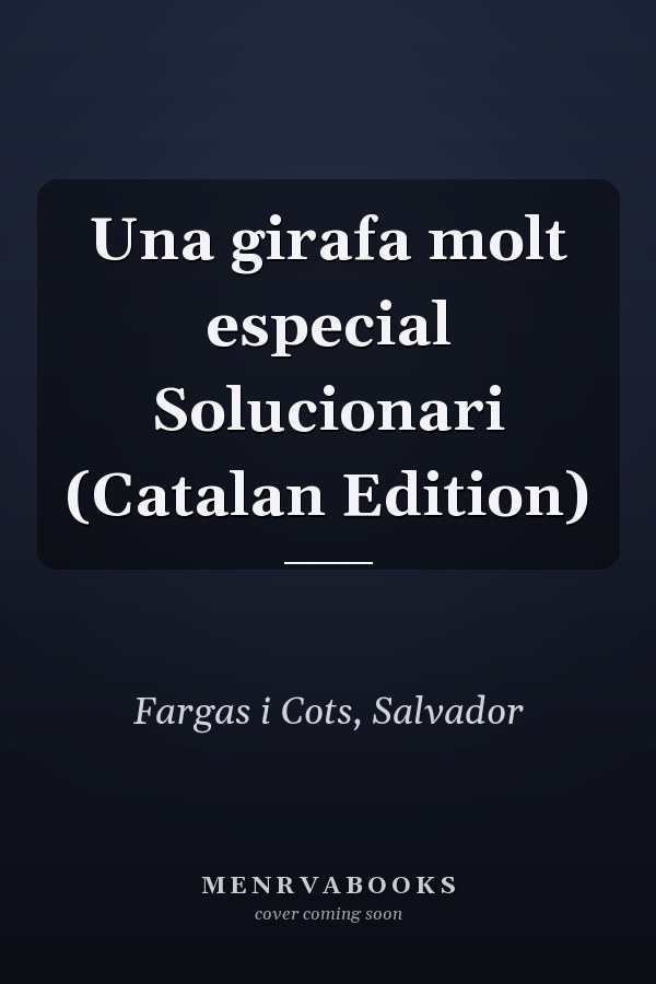 Una girafa molt especial Solucionari (Catalan Edition)