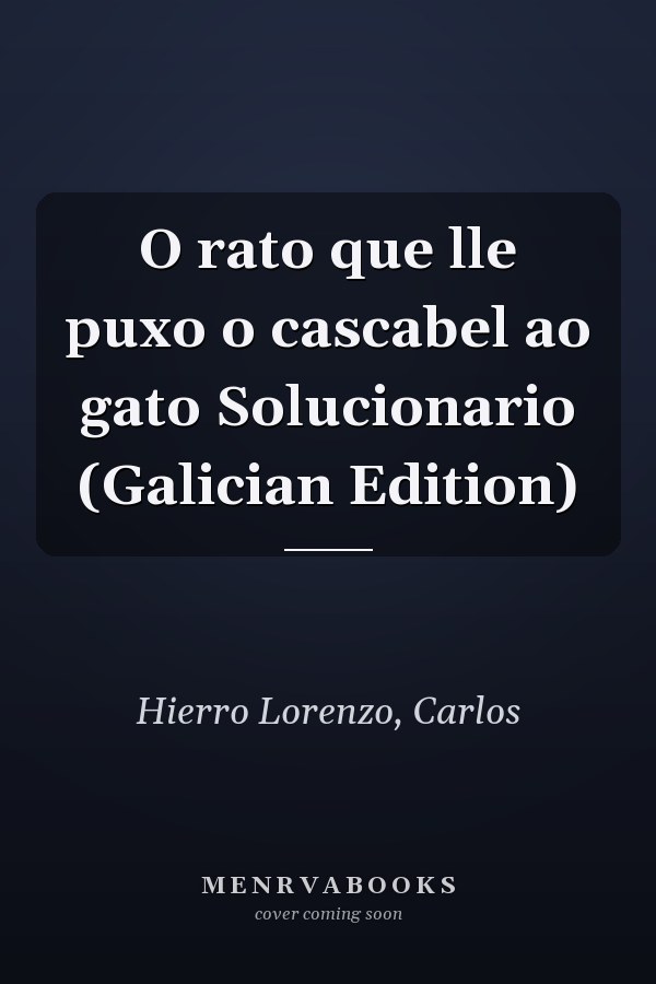 O rato que lle puxo o cascabel ao gato Solucionario (Galician Edition)