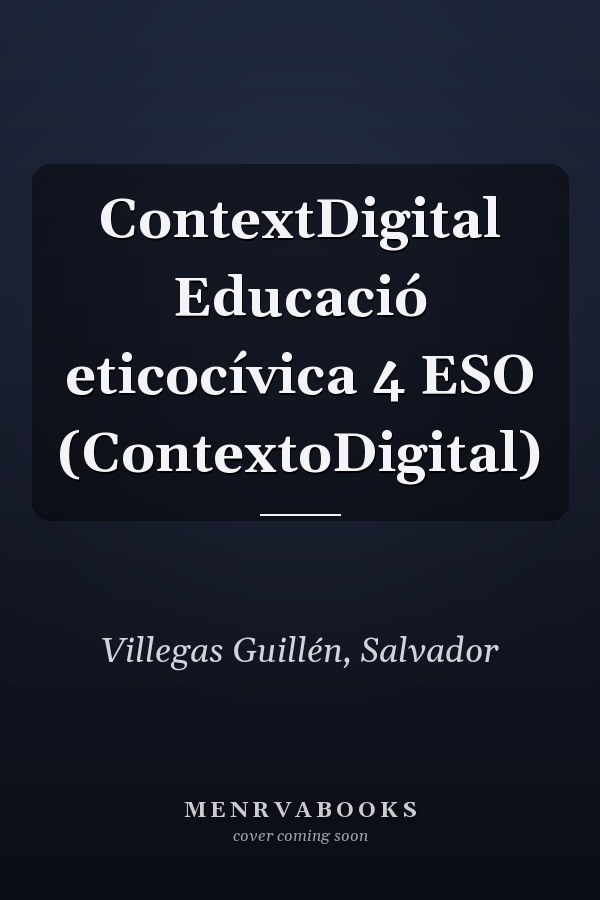 ContextDigital Educació eticocívica 4 ESO (ContextoDigital)