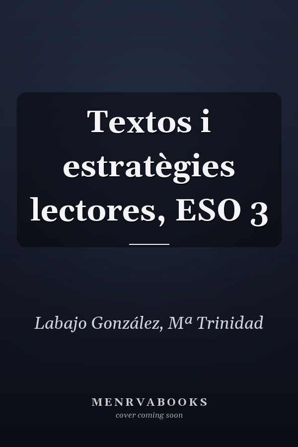 Textos i estratègies lectores, ESO 3