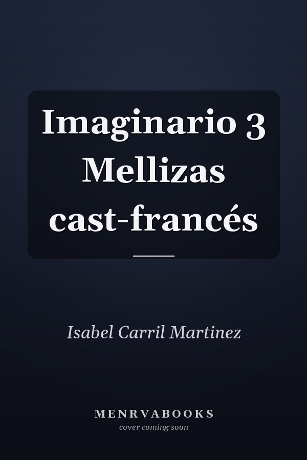 Imaginario 3 Mellizas cast-francés