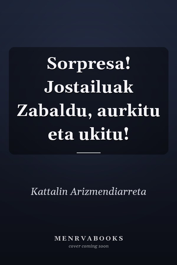 Sorpresa! Jostailuak Zabaldu, aurkitu eta ukitu!