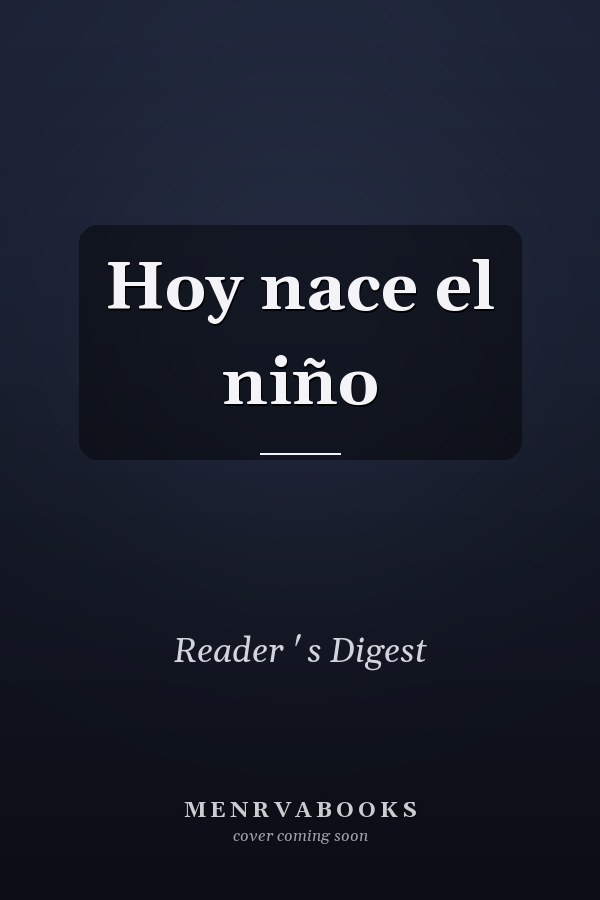 Hoy nace el niño