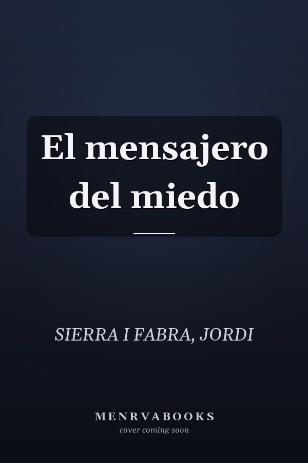 El mensajero del miedo