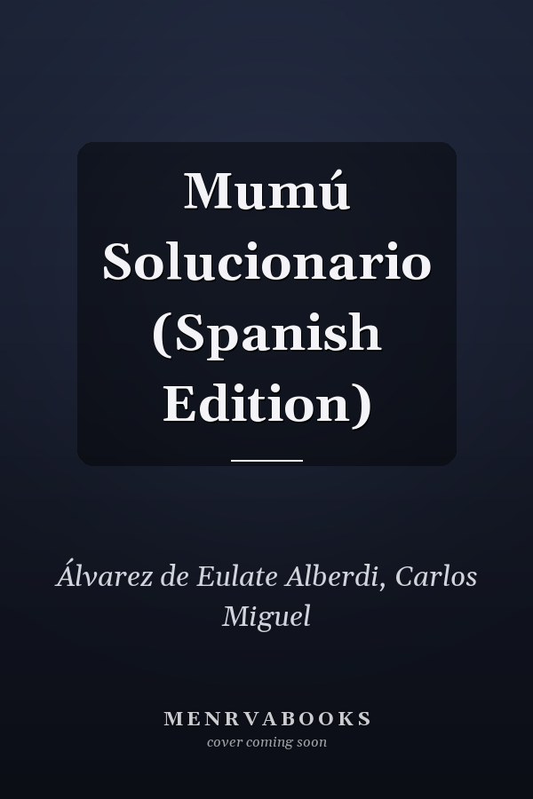 Mumú Solucionario (Spanish Edition)