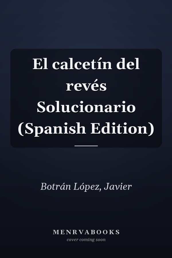 El calcetín del revés Solucionario (Spanish Edition)