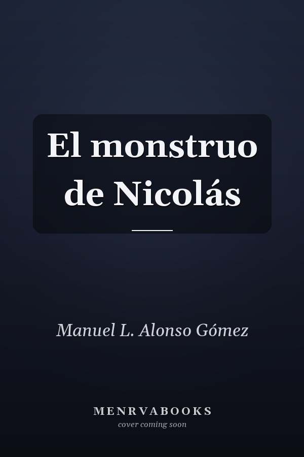 El monstruo de Nicolás